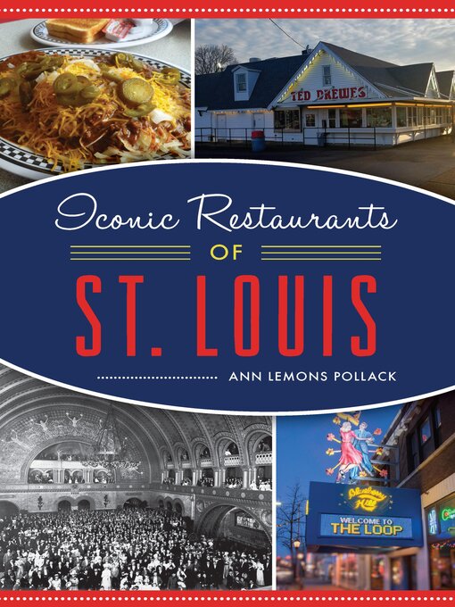 Title details for Iconic Restaurants of St. Louis by Ann Lemons Pollack - Available
